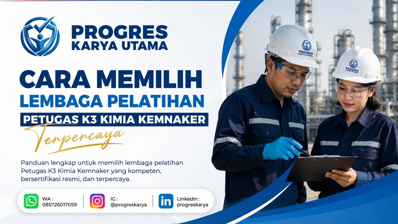 Cara Memilih Lembaga Pelatihan Petugas K3 Kimia KEMNAKER Terpercaya