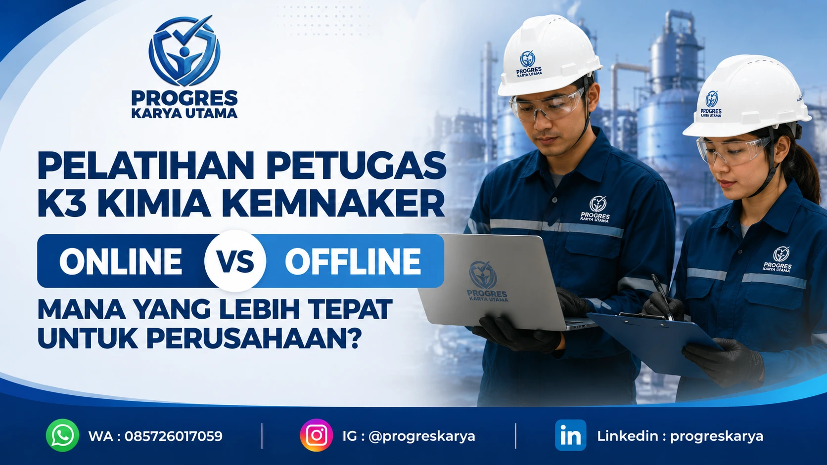 Pelatihan Petugas K3 Kimia Kemnaker Online vs Offline: Mana yang Lebih Tepat untuk Perusahaan?