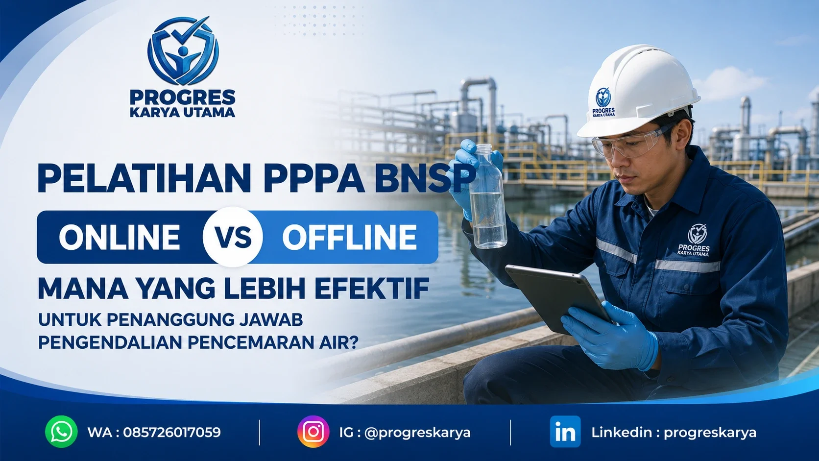Pelatihan PPPA BNSP Online vs Offline: Mana yang Lebih Efektif untuk Penanggung Jawab Pengendalian Pencemaran Air?