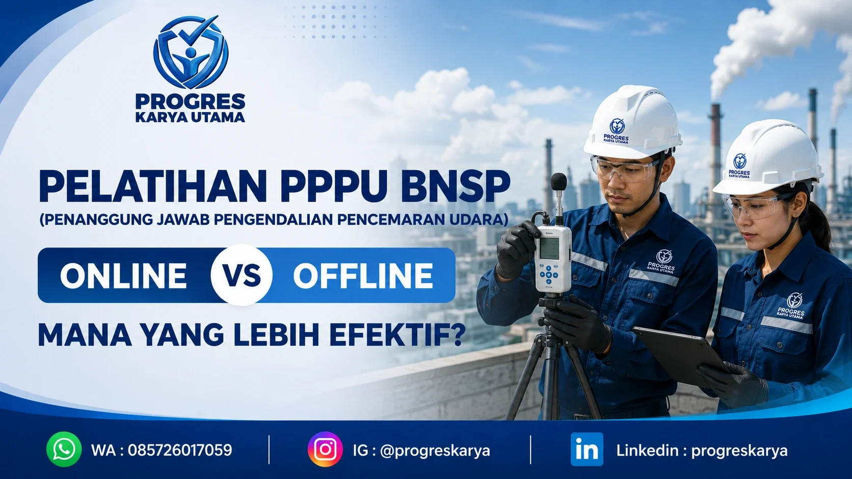 Pelatihan PPPU BNSP Online vs Offline: Mana yang Lebih Efektif?