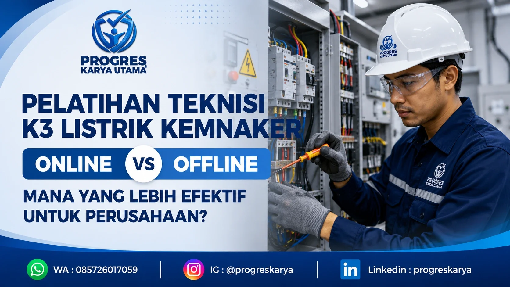 Pelatihan Teknisi K3 Listrik Kemnaker Online vs Offline: Mana yang Lebih Efektif?