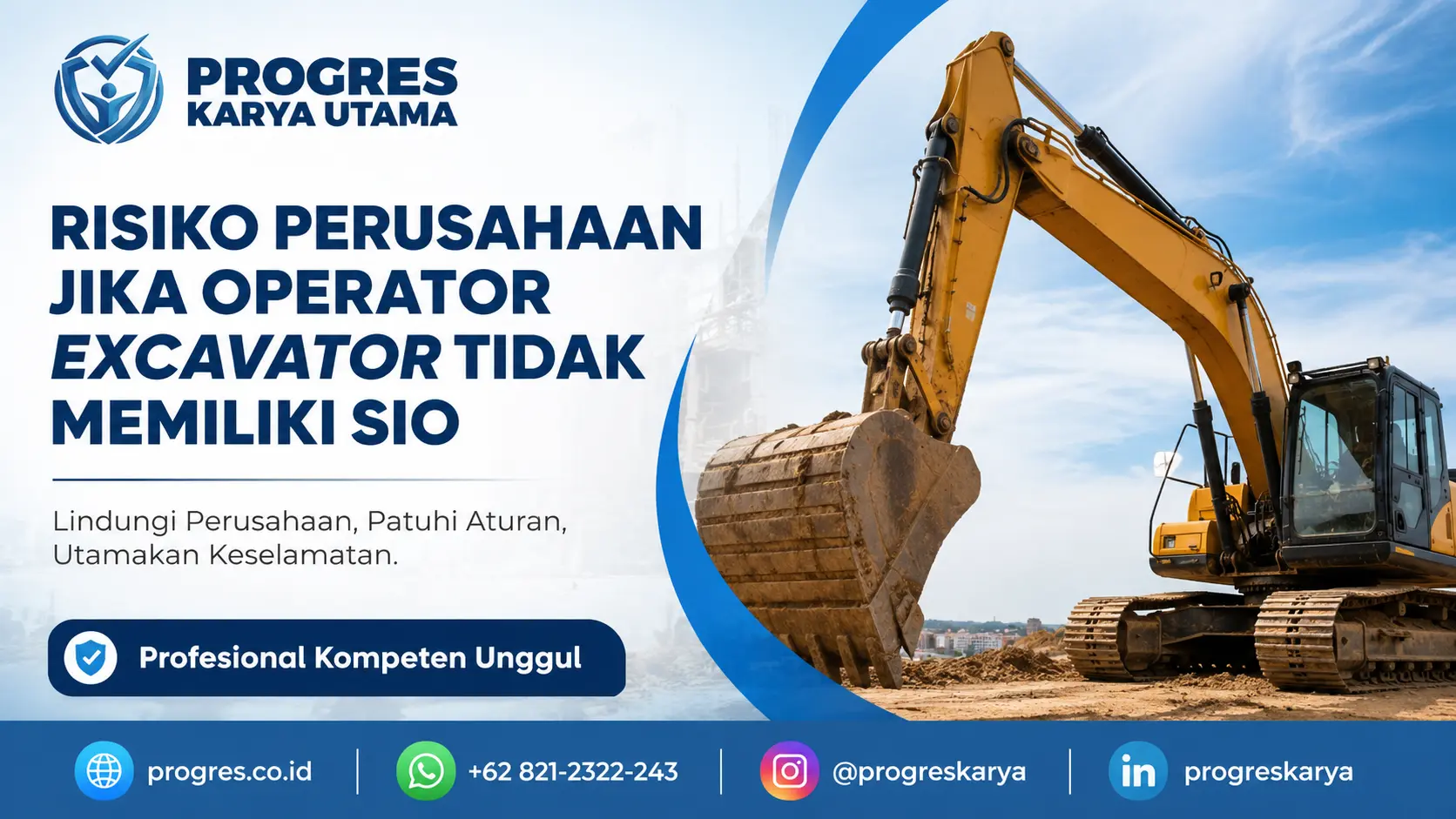Risiko Perusahaan Jika Operator Excavator Tidak Memiliki SIO