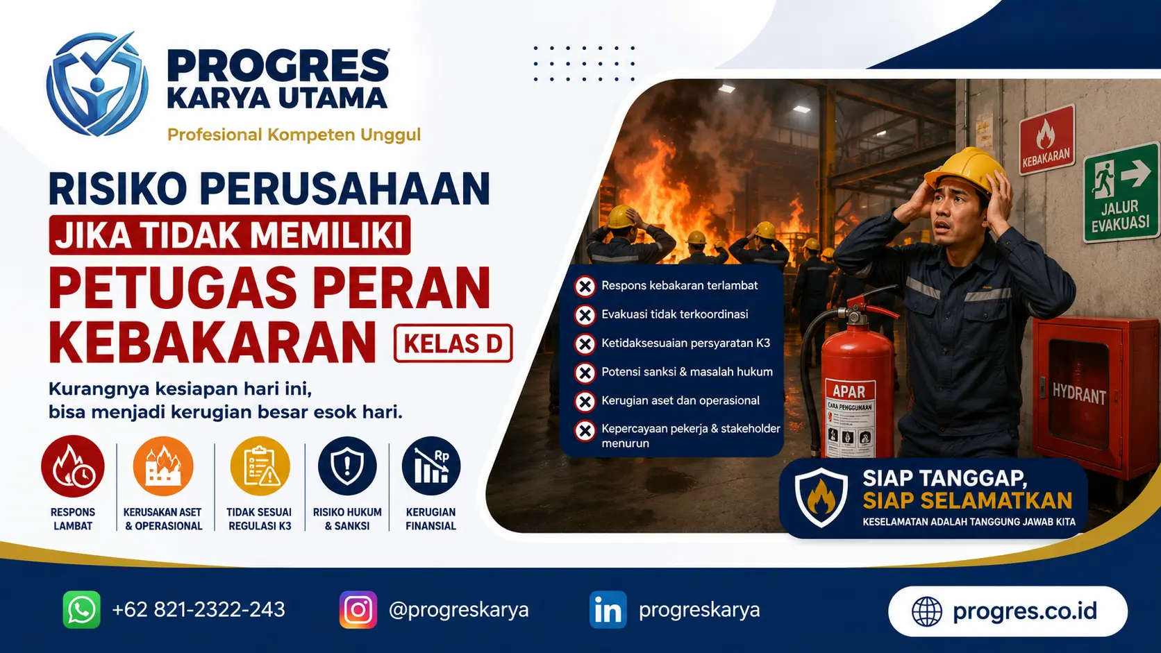 Risiko Perusahaan Jika Tidak Memiliki Petugas Peran Kebakaran (Kelas D)